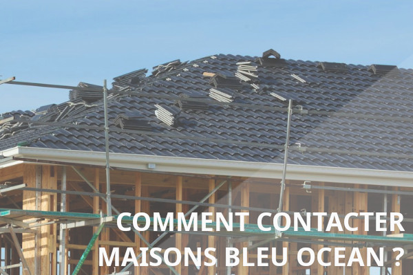 comment contacter Maisons Bleu Océan ?
