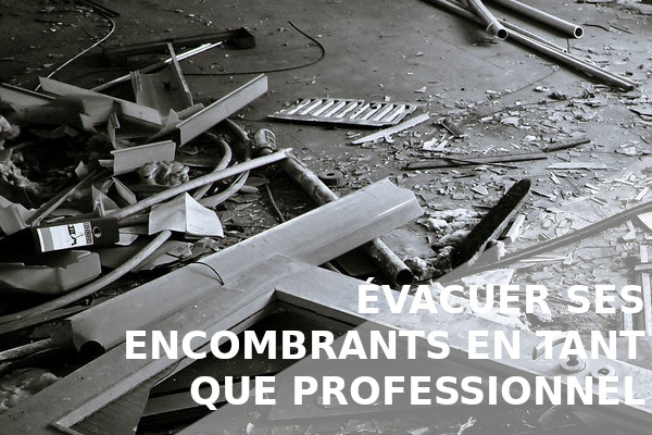 encombrants pro