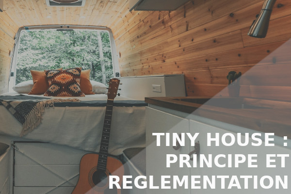principe réglementation tiny house